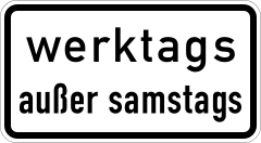 Weekdays except Saturday